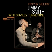 Smith,Jimmy & Turrentine,Stanley - Prayer Meetin? (Tone Poet Vinyl)