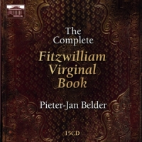 Belder,Pieter-Jan - The Complete Fitzwilliam Virginal Book