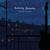 Ploug,Mikkel - Balcony Lullabies (150g LP)