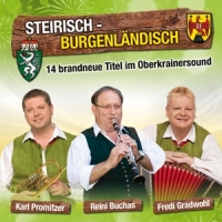 Karl Promitzer-Reini Buchas-Fredi Gradwohl - Steirisch-Burgenländisch/Oberkrainersound