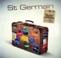 St Germain - Tourist (20th Anniversary Travel Versions)