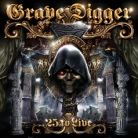 Grave Digger - 25 To Live (2CD+DVD/Digipak)