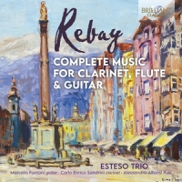 Various - Rebay:Complete Music For Clarinet,Flute & Guitar