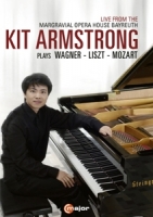 Armstrong,Kit - Kit Armstrong plays Wagner,Liszt and Mozart