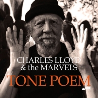 Lloyd,Charles & The Marvels - Tone Poem (Tone Poet Vinyl)