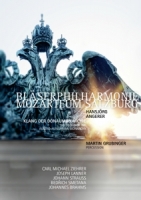 Bläserphilharmonie Mozarteum - Klang der Donaumonarchie