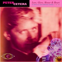 Cetera,Peter - Love,Glory,Honor & Heart 1981-1992 (6CD Box-Set)