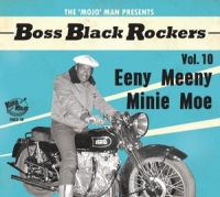 Various - Boss Black Rockers Vol.10-Eeny Meeny Minie Moe