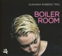 Susanna Risberg Trio - Boiler Room