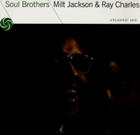 Jackson,Milt/Charles,Ray - Soul Brothers