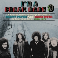 Various - I'm A Freak Baby 3 ~ A Further Journey Through The