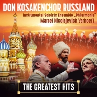Don Kosakenchor Russland - The Greatest Hits-die beliebtesten russis.