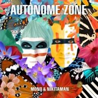 Mono & Nikitaman - Autonome Zone (Cokebottle Green LP)