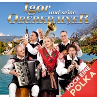Igor Und Seine Oberkrainer - Noch eine Polka