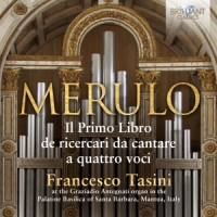 Tasini,Francesco - Merulo:Il Primo Libro De Ricercari