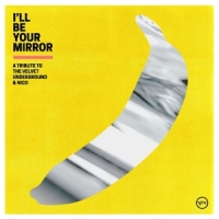 Various - I'll Be Your Mirror