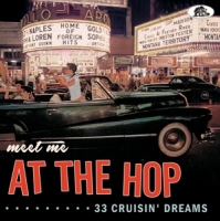 Various - Meet Me At The Hop-33 Cruisin' Dreams