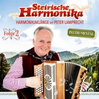 Lamprecht,Peter - Steirische Harmonika,Harmonikakläge  Folge 2