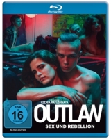 Ratushnaya,Ksenia - Outlaw-Sex und Rebellion (Blu-ray)