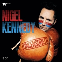 Kennedy,Nigel - Uncensored