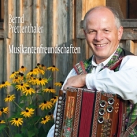 Prettenthaler,Bernd - Musikantenfreundschaften