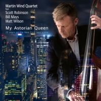 Martin Wind Quartet - My Astorian Queen