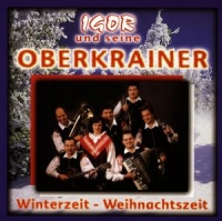 Igor Und Seine Oberkrainer - Winterzeit-Weihnachtszeit