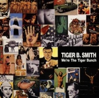 Tiger,B.Smith - We're The Tiger Bunch