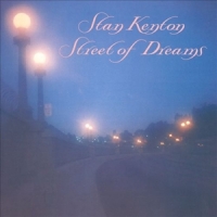 Stan Kenton - Street Of Dreams