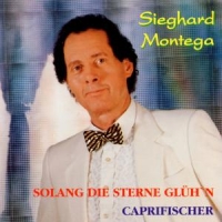 Montega,Sieghard - Solang Die Sterne Glühen