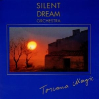 Various - Silent Dreams-Toscana Magic
