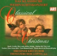 Thomanerchor/Dresdner Kreuzchor - Classical Christmas