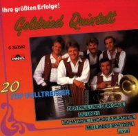 Goldried Quintett - Ihre Größten Erfolge!/20 Top