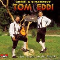 Tom & Eddi Zither & Gitarrenduo - Aus Freude An Der Musik