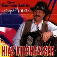 Kirchgasser,Hias - Neu Harmonikahits