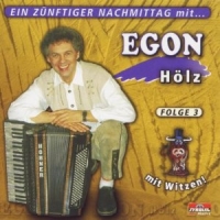 Hölz,Egon - Ein Zünftiger Nachmittag Mit...Folge 3