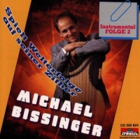Bissinger,Michael - Spielt Welterfolge Auf Seiner Zither