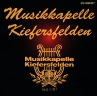 Musikkapelle Kiefersfelden - Musikkapelle Kiefersfelden-Seit 1787