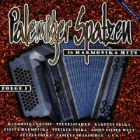 Palemiger Spatzen - 16 Harmonika Hits Folge 1