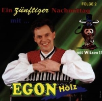 Hölz,Egon - Ein Zünftiger Nachmittag Mit...Folge 2