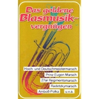 Various - Das Goldene Blasmusikvergnügen
