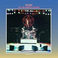 Rush - All The World's A Stage - Live
