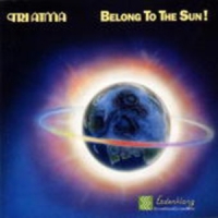 Tri Atma - Belong To The Sun!