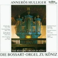 Hzllinger,Annerös - Die Bossart-Orgel zu Köniz
