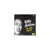 Holiday B. - Billie Holiday - The Early Cla