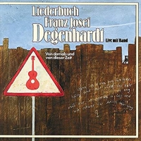 Degenhardt,Franz Josef - Seine Besten Lieder