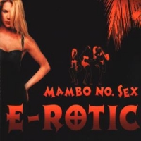 E-Rotic - Mambo No. Sex