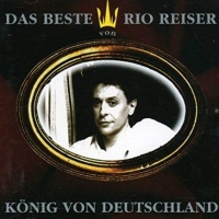 Rio Reiser - König von Deutschland - Das Beste von Rio Reiser