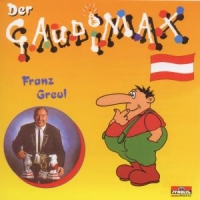 Greul,Franz - Der Gaudimax