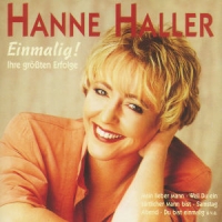 Hanne Haller - Einmalig! - Ihre größten Erfolge